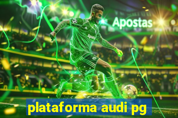 plataforma audi pg